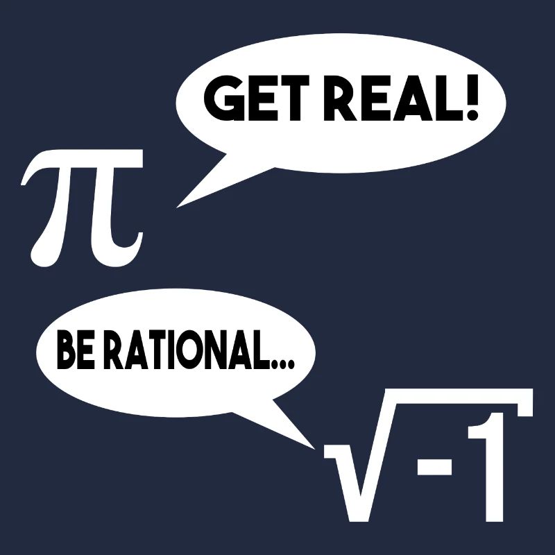 Get Real Be Rational Math Cadeau De Math