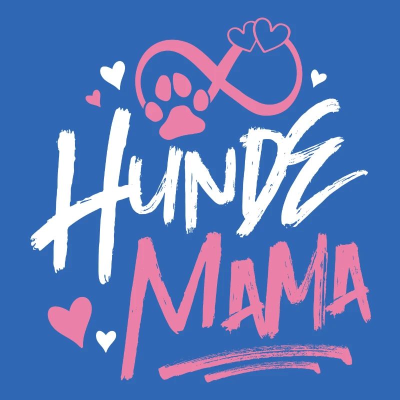 Hunde Mama Spruch