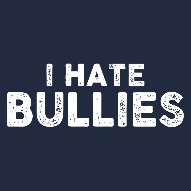 I Hate Bullies