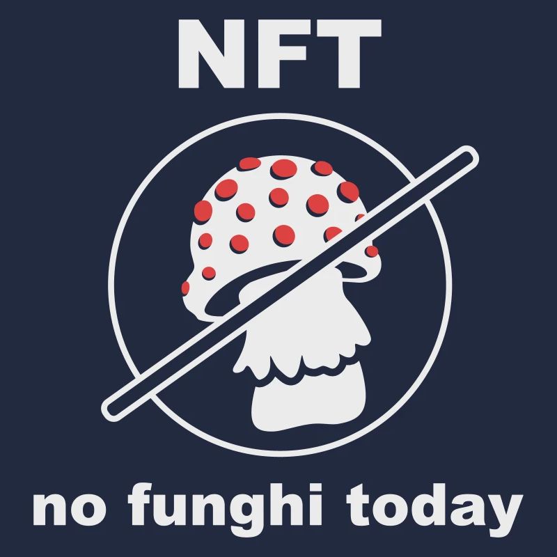 NFT - Pas de funghi aujourd’hui