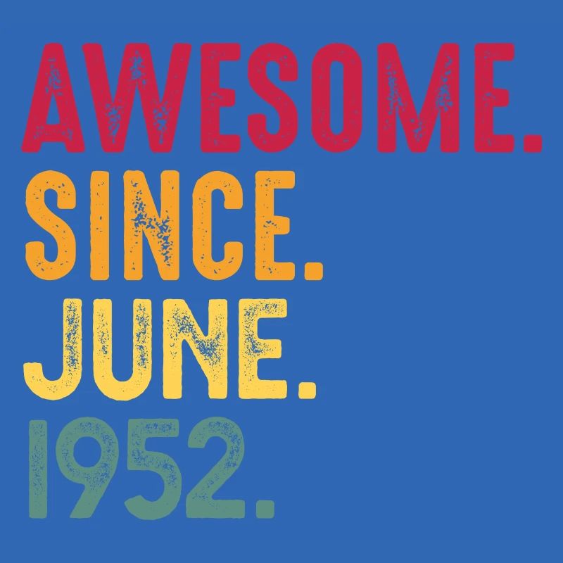 Juni 1952 - 70. Geburtstag Geschenk. Awesome.