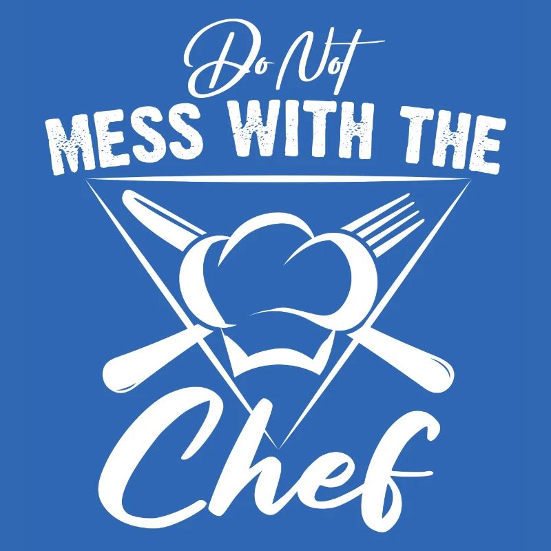 Chef Chef Chefs Kitchen Funny saying