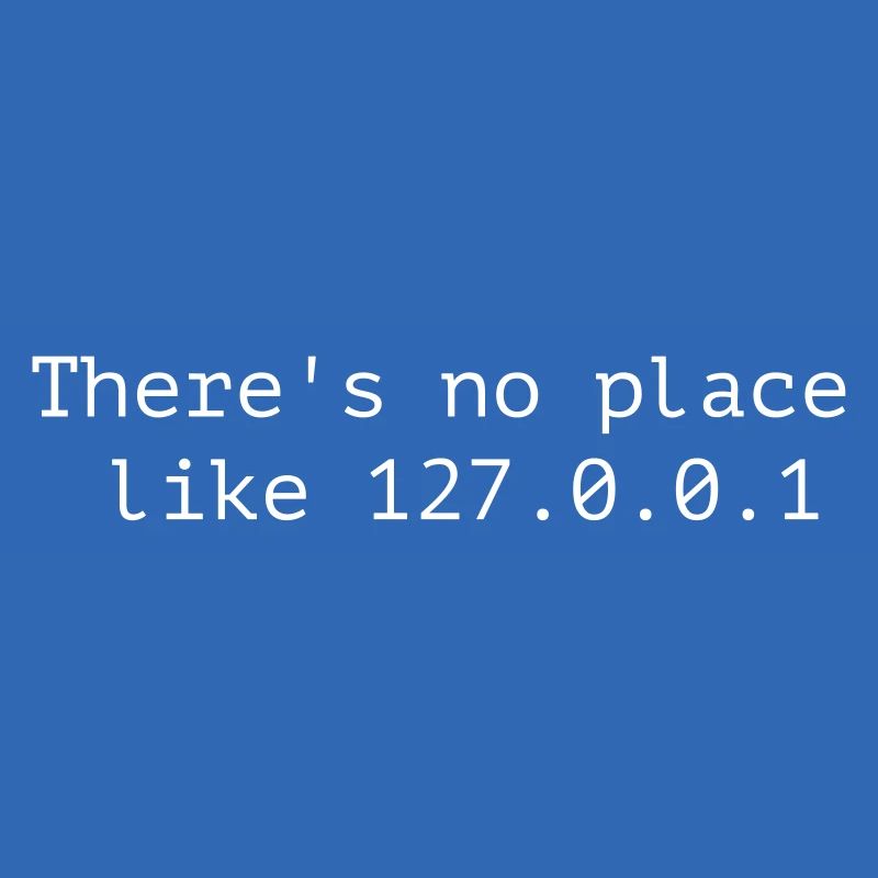 Localhost - Rien ne vaut la maison