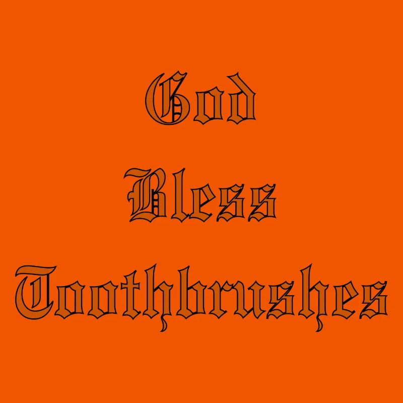 GodBlessToothbrushes