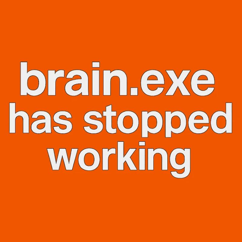 brain.exe has stopped working