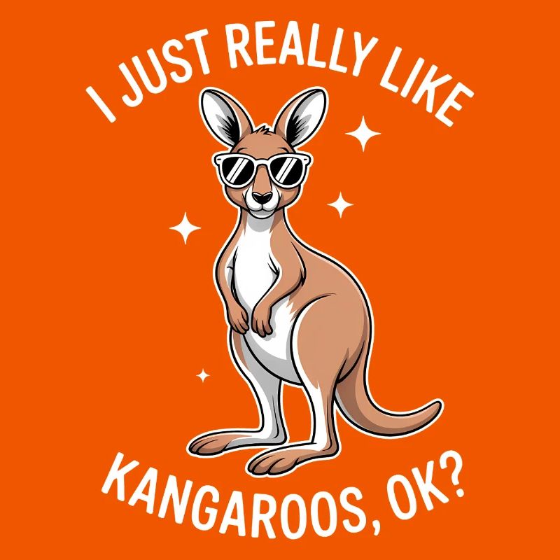 Kangaroo Saying Kangaroo Funny Kangaroo Gift