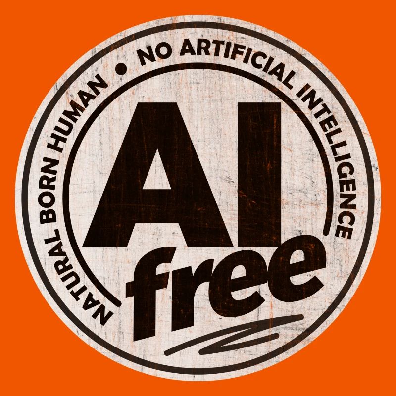 AI Free - No Artificial Intelligence