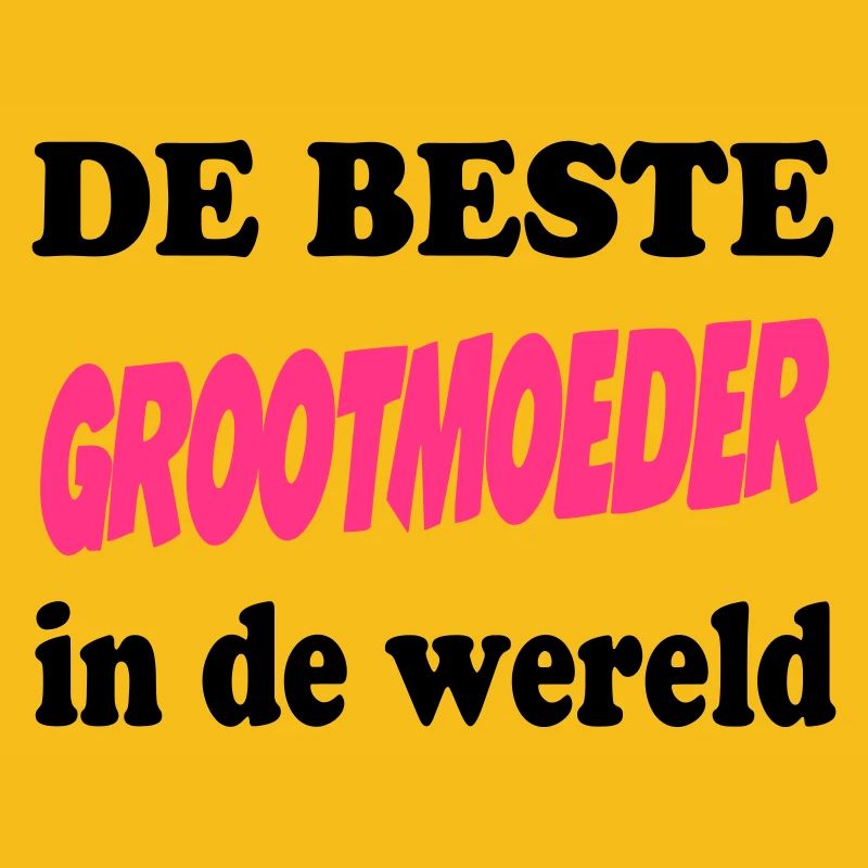 De beste GROOTMOEDER in de wereld