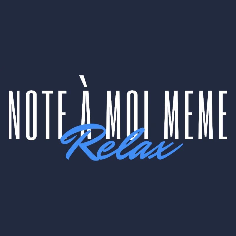 Note to myself Relax