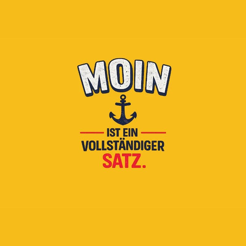 Moin - ist ein vollständiger Satz
