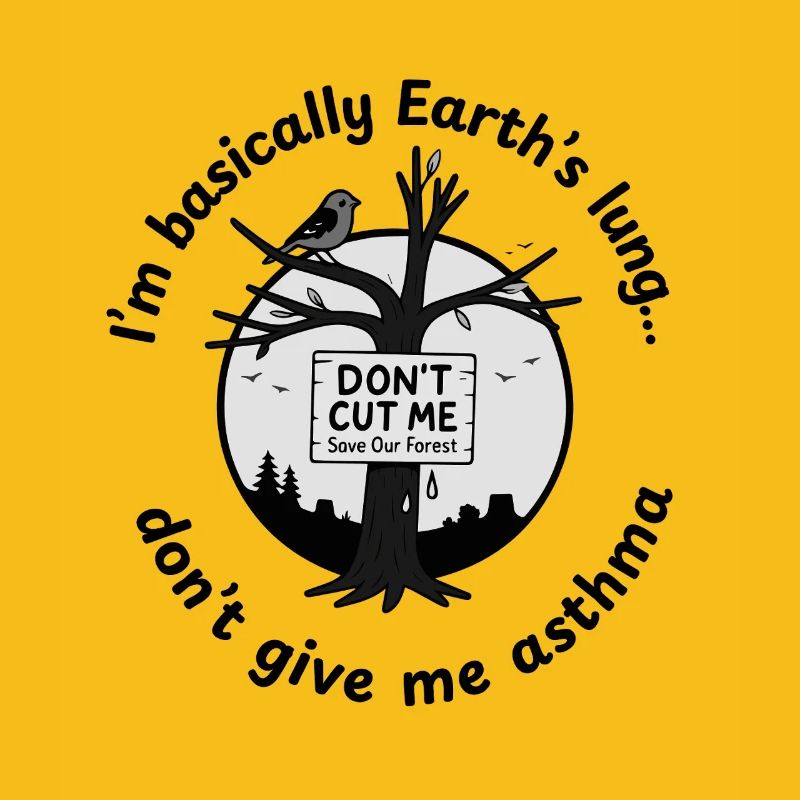 I’m Basically Earth’s Lung – Eco black
