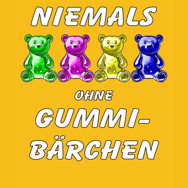 NEVER WITHOUT GUMMY BEARS