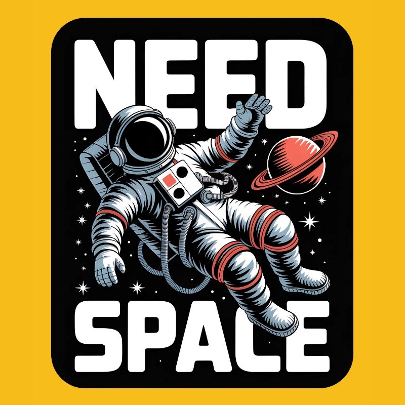 Need Space: Astronaut Motif