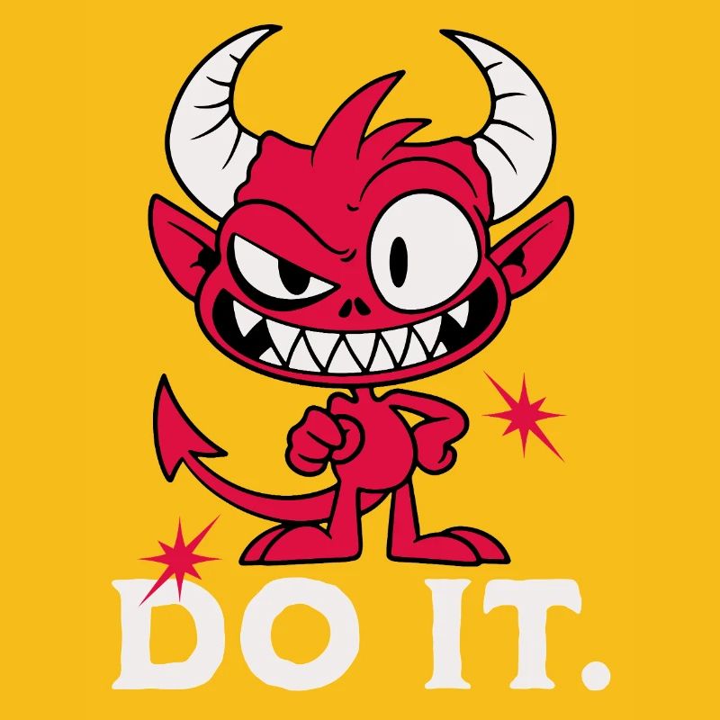 Do it. Cheeky Devil