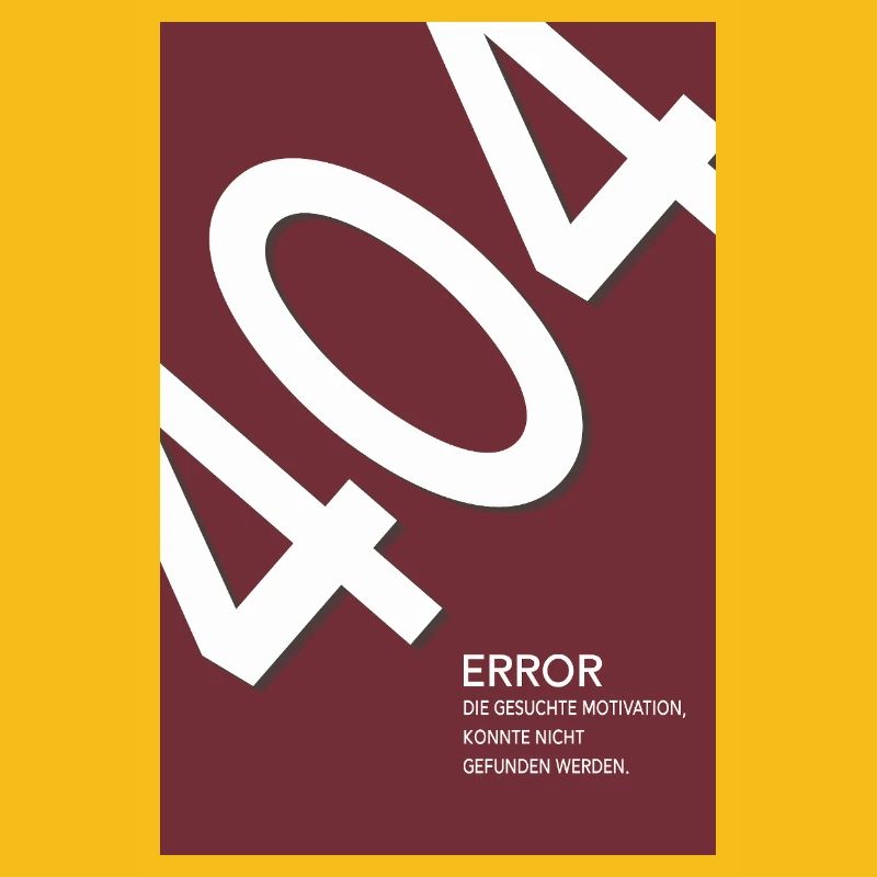 Error 404 Motivation Not Found