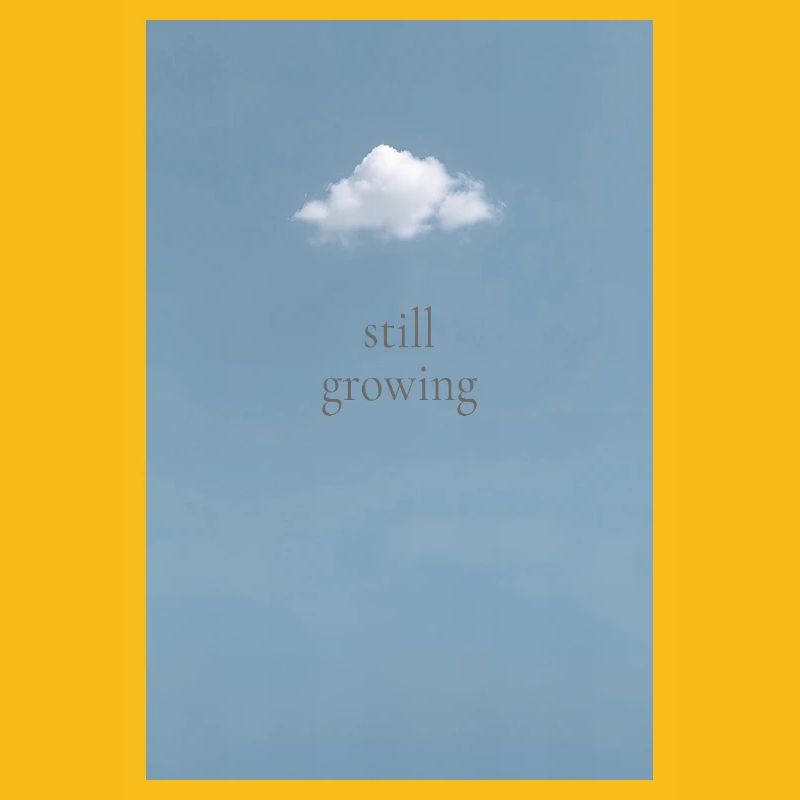 still growing