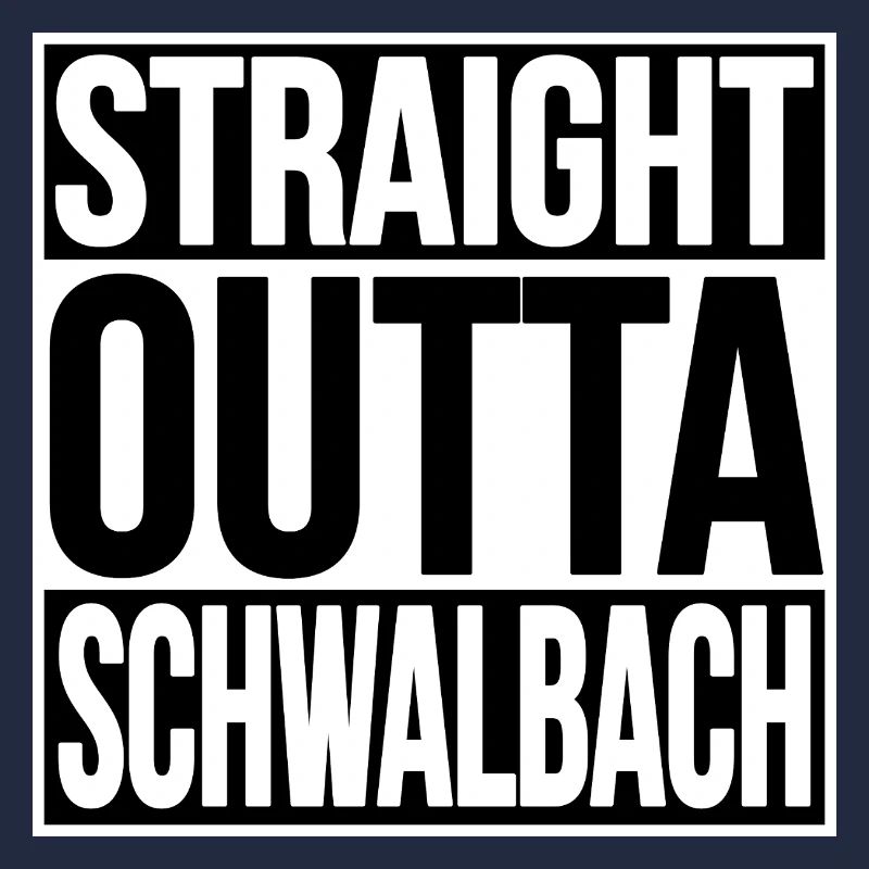 Straight Outta Schwalbach