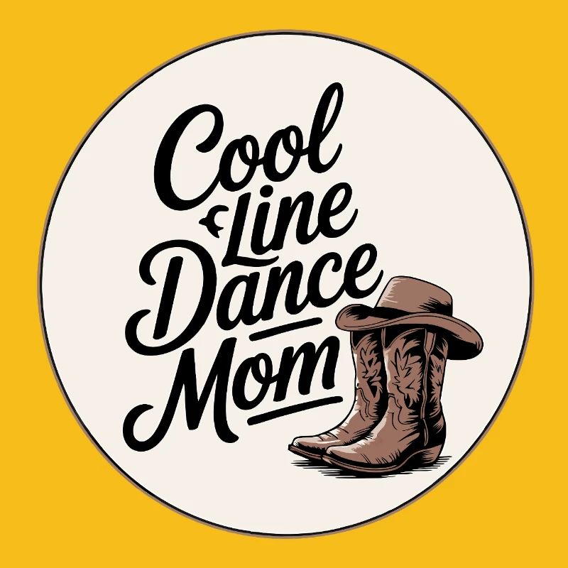 Cool Line Dance Mom