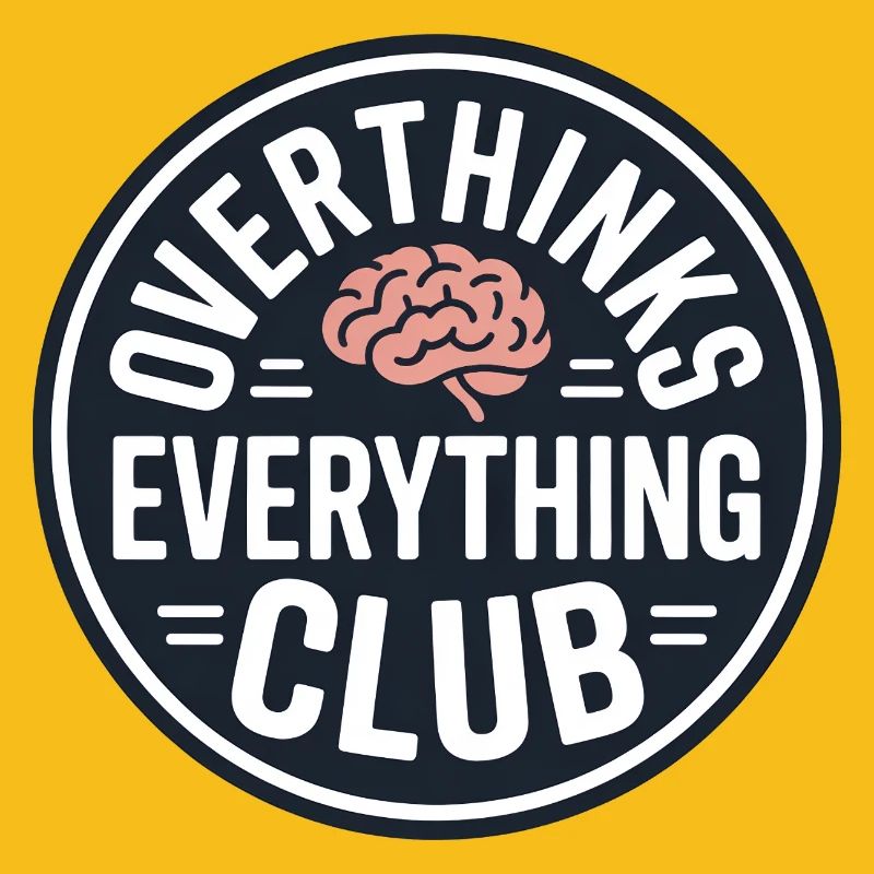 Overthinking lustiger Spruch