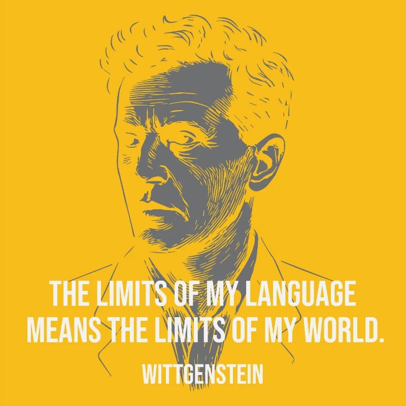 Wittgenstein Quote: Language Limits Design