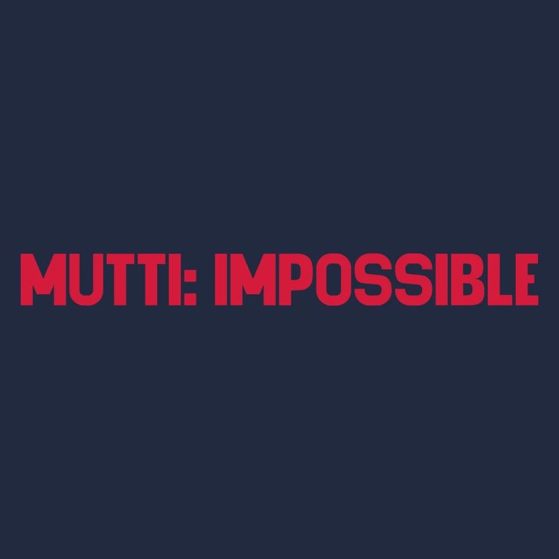 Mutti Impossible