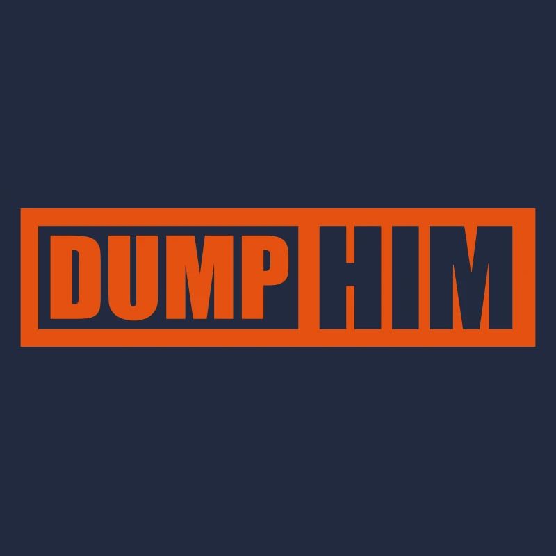 Dump Him Quote Logo