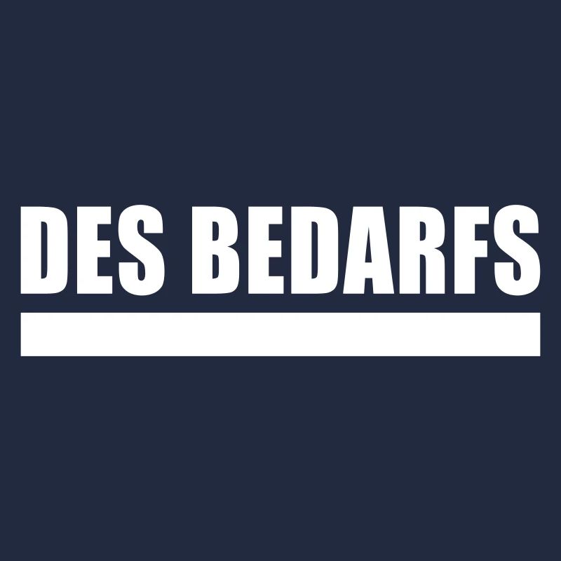des bedarfs WHITE