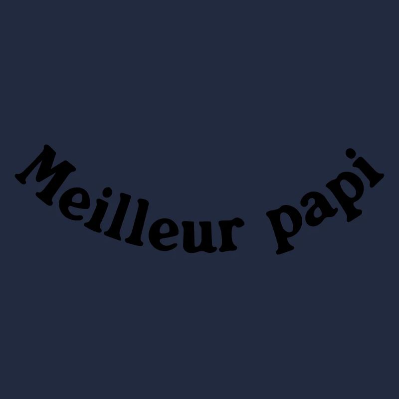 MEILLEUR PAPI