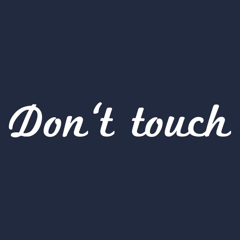 Do not touch red