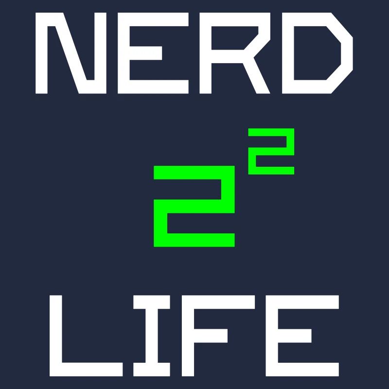 Nerd 4 Life - Math Saying