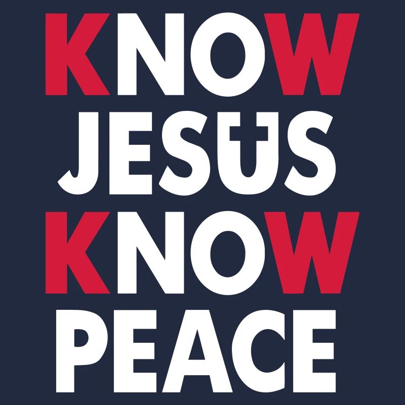 Know Jesus - Know Peace