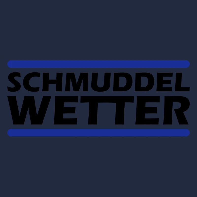 Schmuddel Wetter