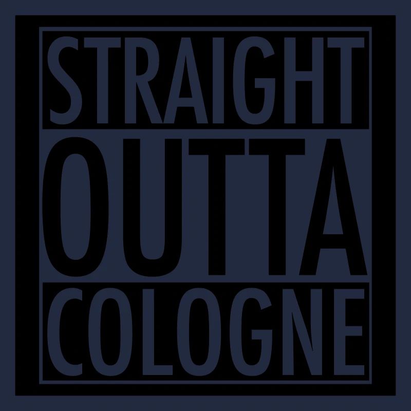 Straight Outta Cologne