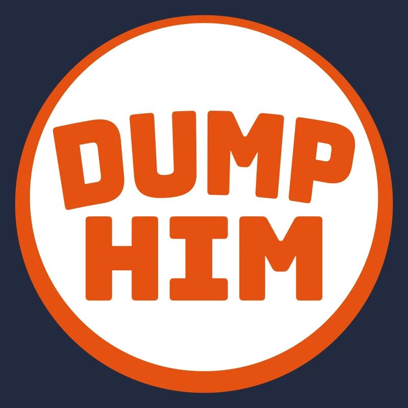 dump him Zitat Logo