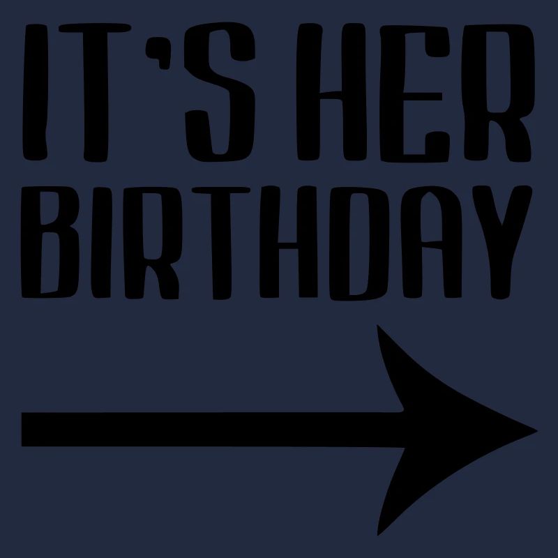 Its her birthday