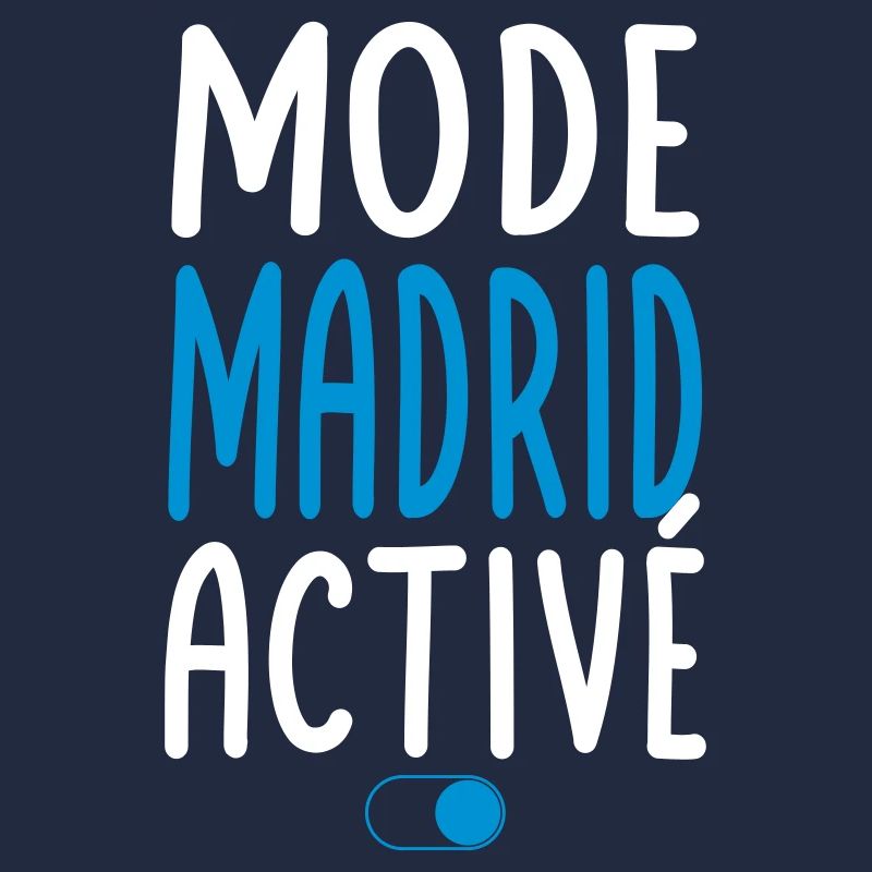 Mode Madrid Activé - Idée Cadeau