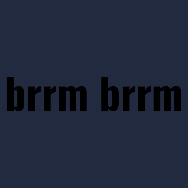 brrm brrm