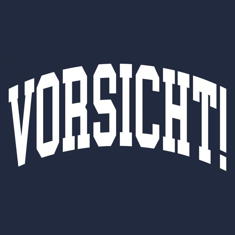 Vorsicht