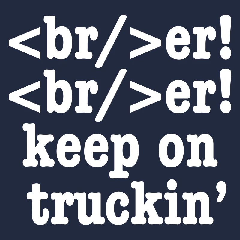 breaker! breaker! keep on truckin' // HTML Code