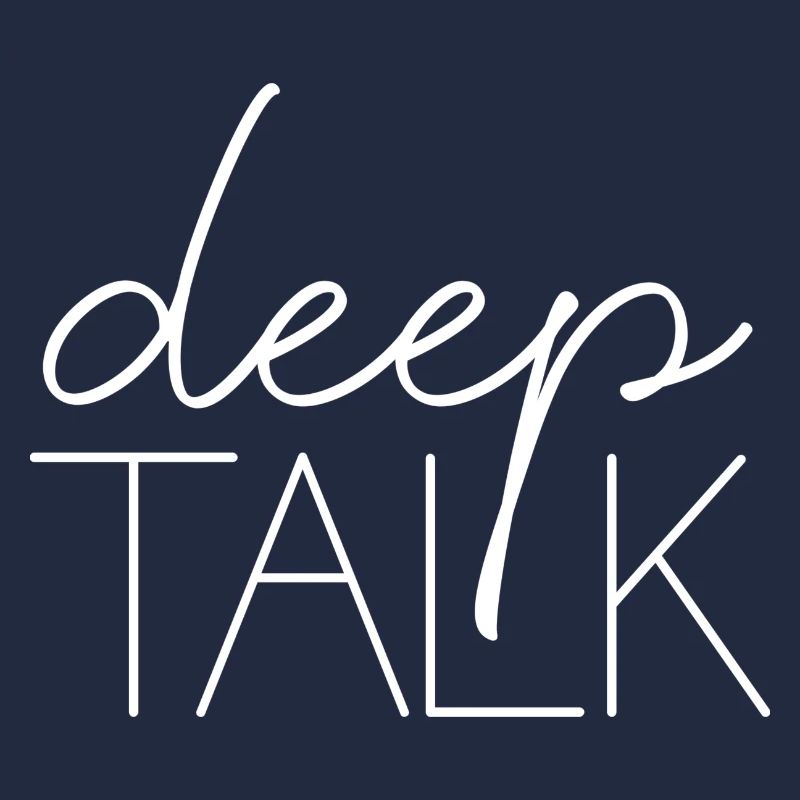 deep talk smalltalk Spruch Schrift Gespräch