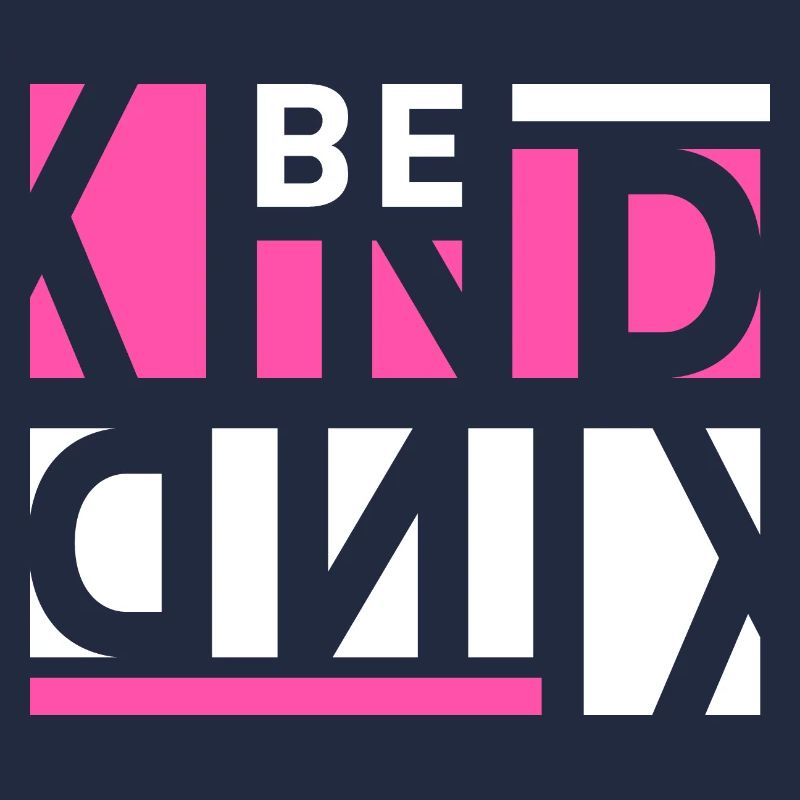 Be Kind