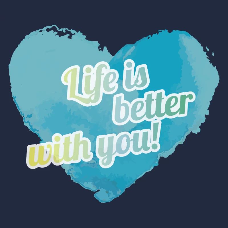 Leben mit dir ist besser