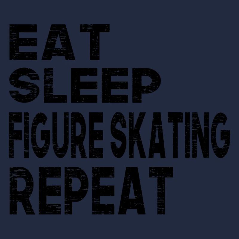 Eat Sleep Figure Skating Repeat