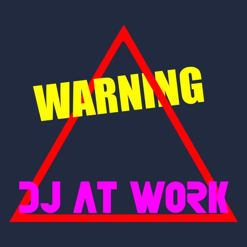 Warning dj at work