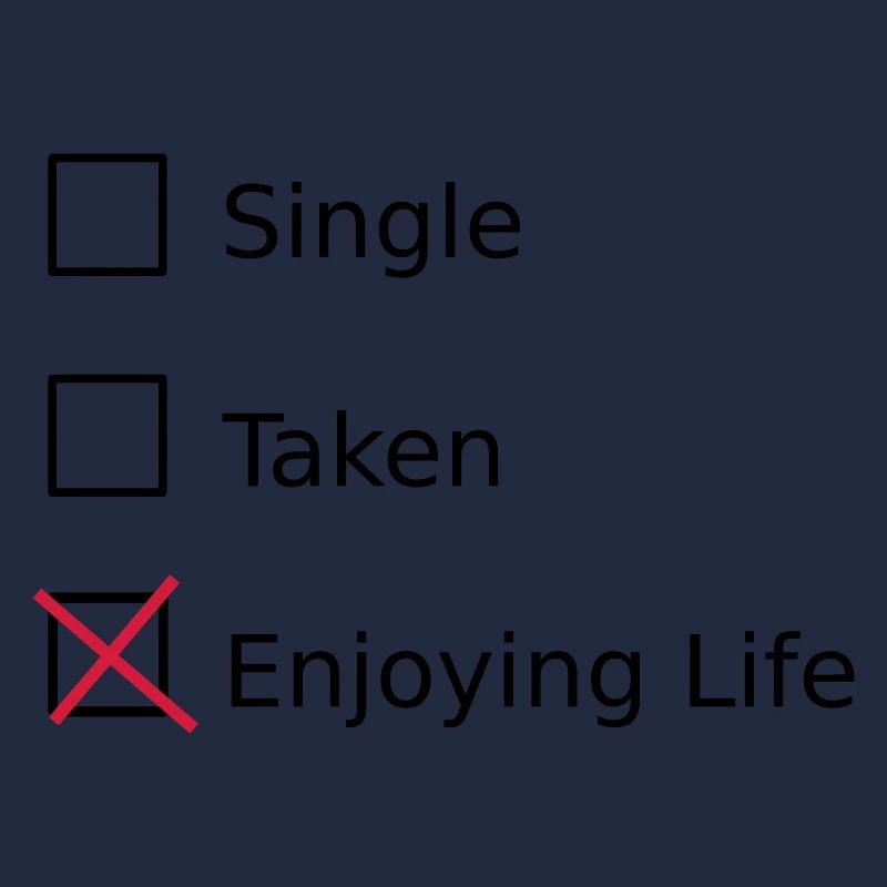 Single Taken Enjoying life