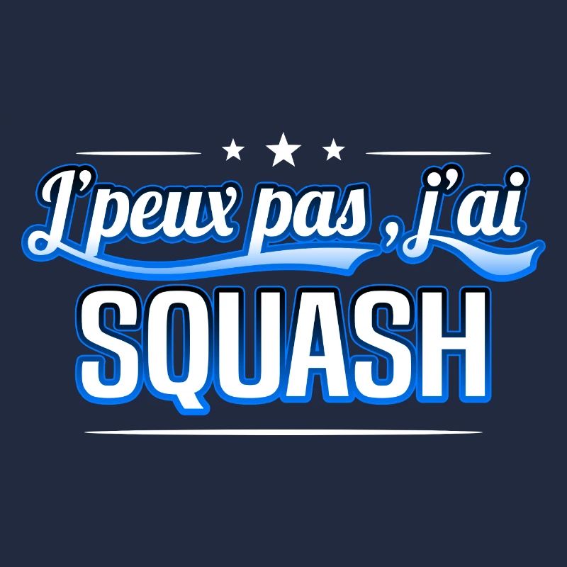 Squash - j'peux pas , j'ai Squash