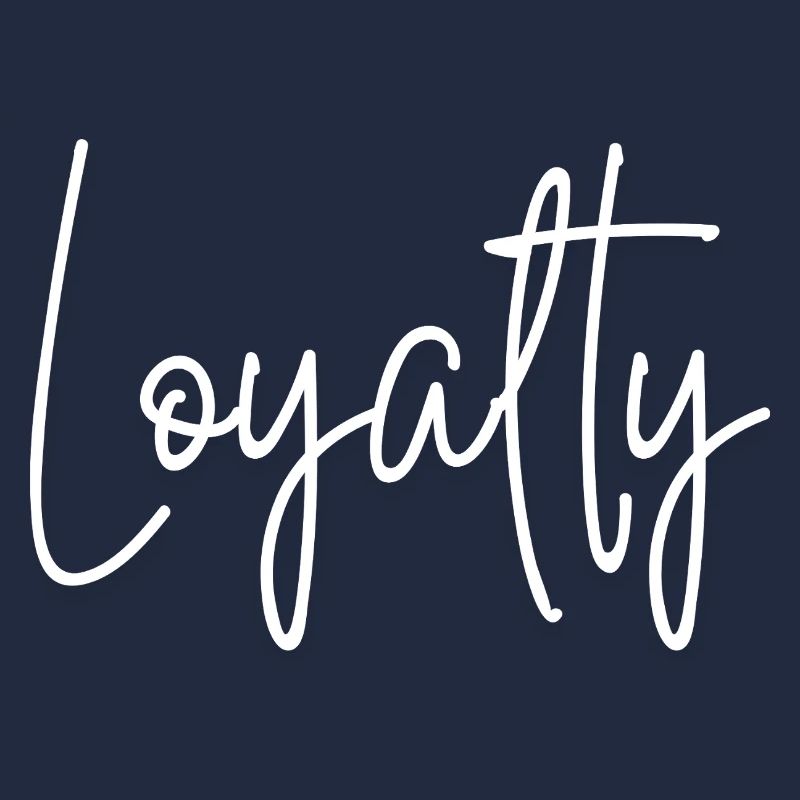 Loyalty
