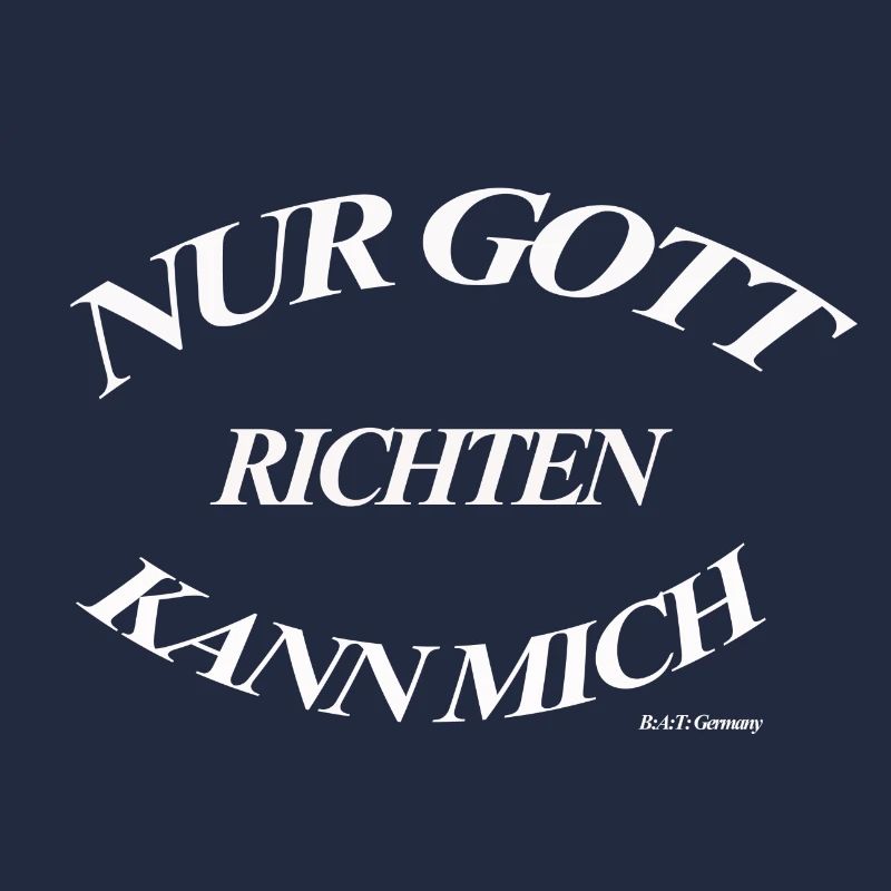 Nur Gott kann mich Richten Bat Germany