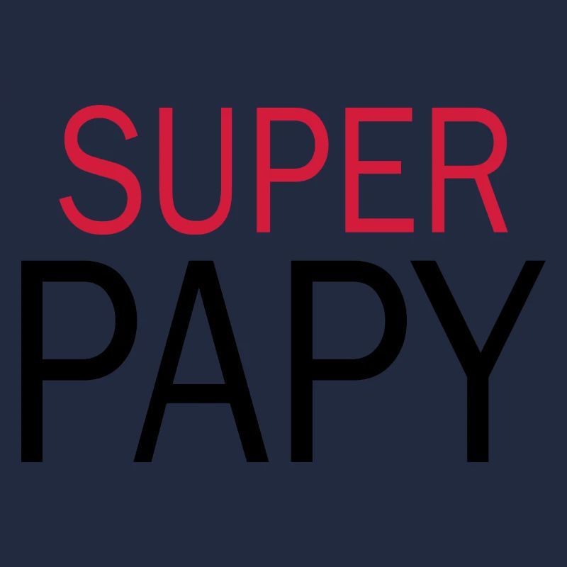 Super Papy - Tshirt Papy