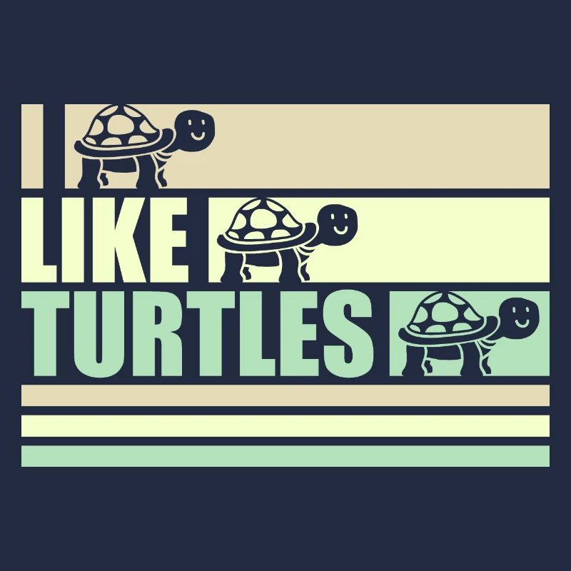 I Like Turtles Cute Tortoise Love Turtle Lover